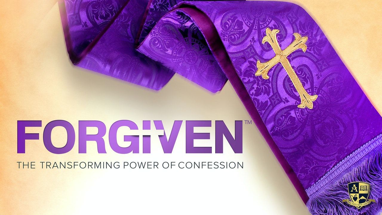 "Forgiven" Advent Virtual Study with Fr. Pete